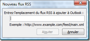 Entrez l'emplacement du flux RSS à ajouter à Outlook